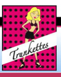 Trunkettes