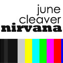June Cleaver Nirvana