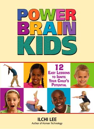 Power Brain Kids by Ilchi Lee