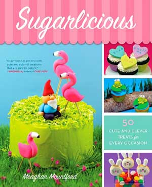 Sugarlicious by Meaghan Mountford