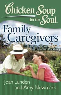 Chicken Soup for the Soul: Family Caregivers