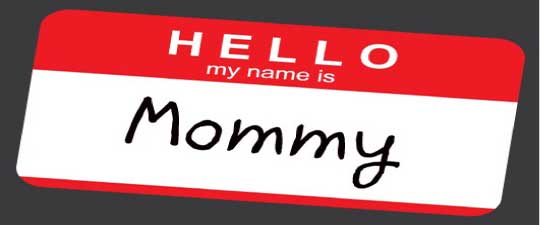 Hello My Name is Mommy