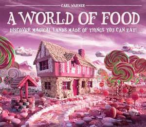 A World of Food by Carl Warner